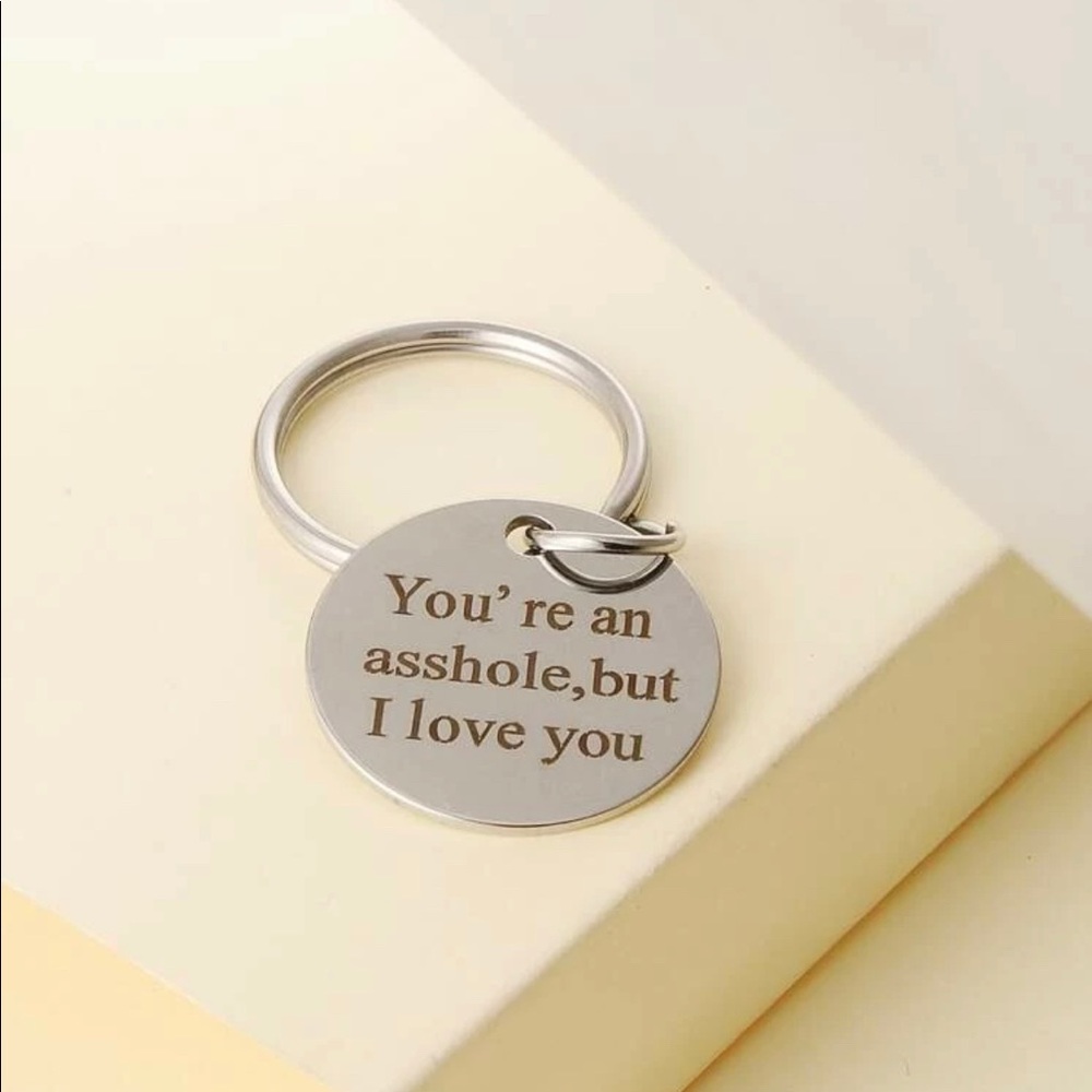 *You’re an asshole” Keychain